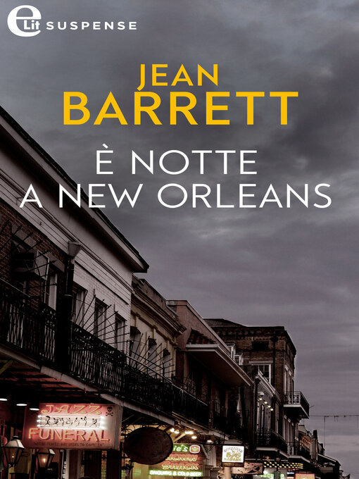Title details for È notte a New Orleans by Jean Barrett - Available